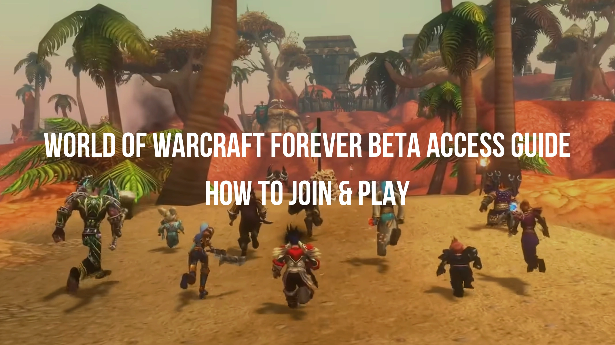 How to Play Wow Beta