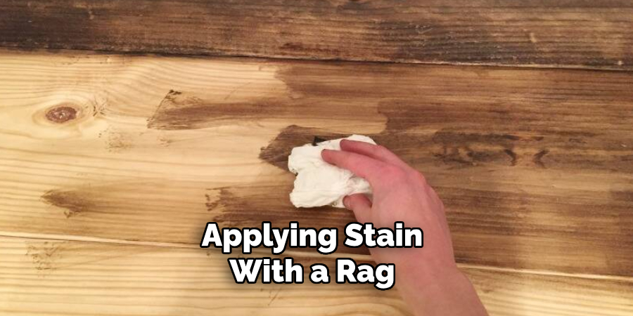 Stain with a Rag