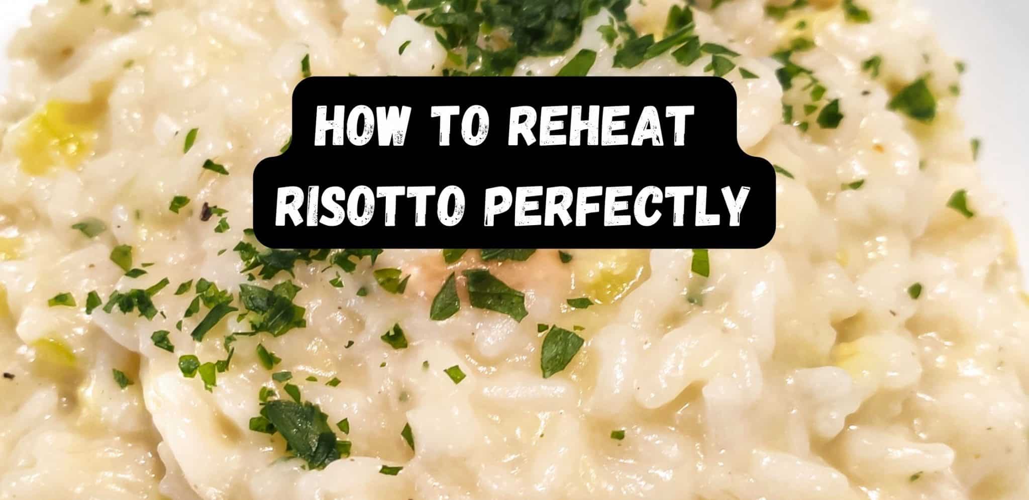 How to Warm Risotto