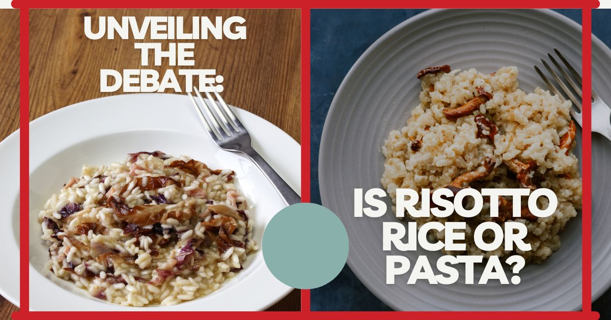Risotto Is Rice or Pasta