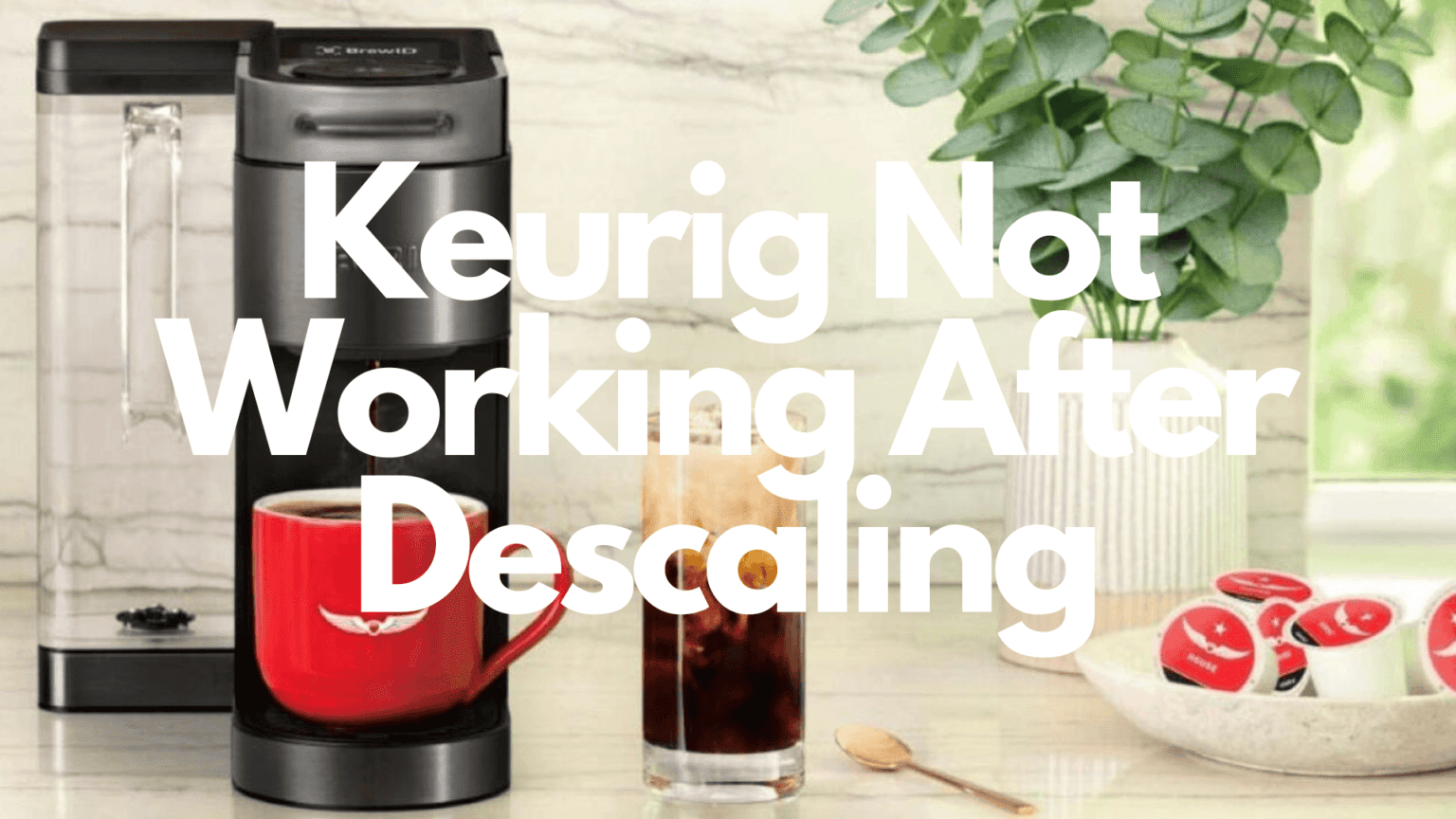My Keurig Will Not Work