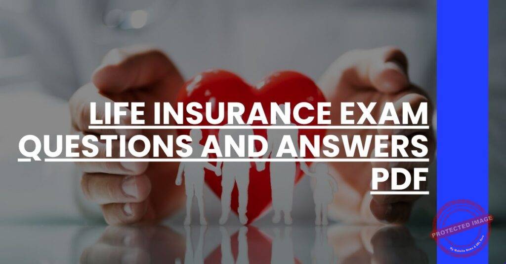 Florida Life Insurance Exam Questions and Answers Pdf