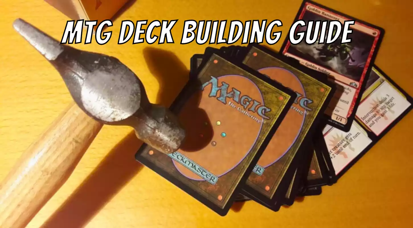 How to Build a Deck in Mtg