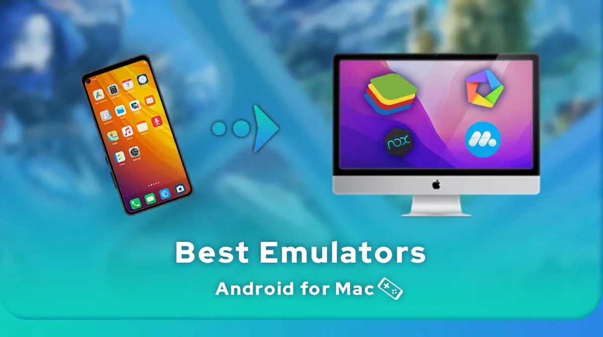 Best Android Emulator for Macbook Air