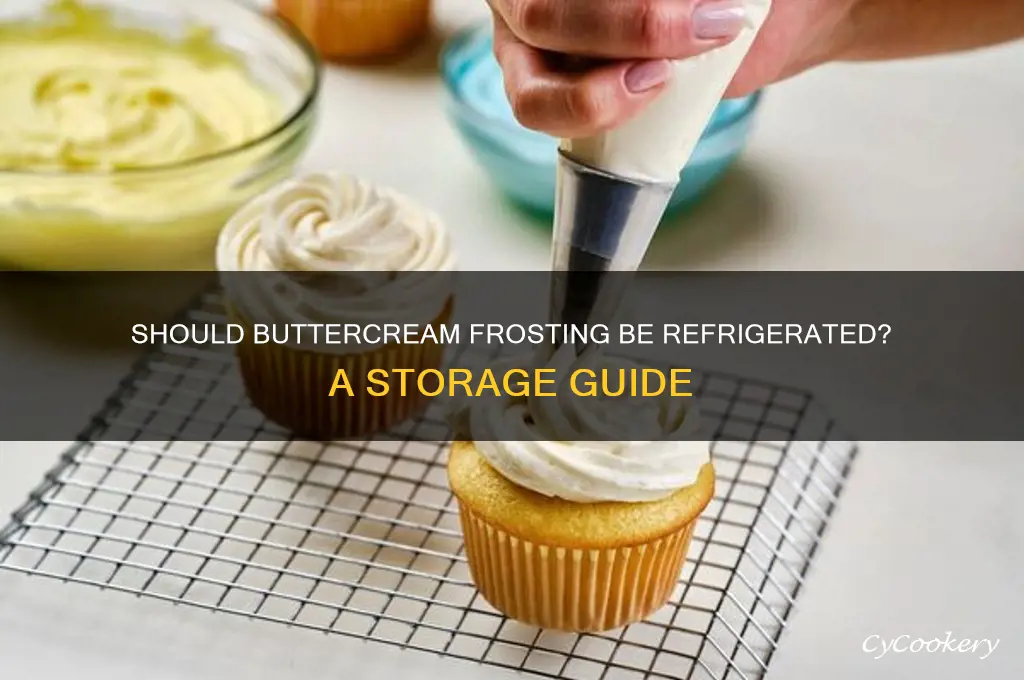Do Cakes with Buttercream Frosting Need to Be Refrigerated