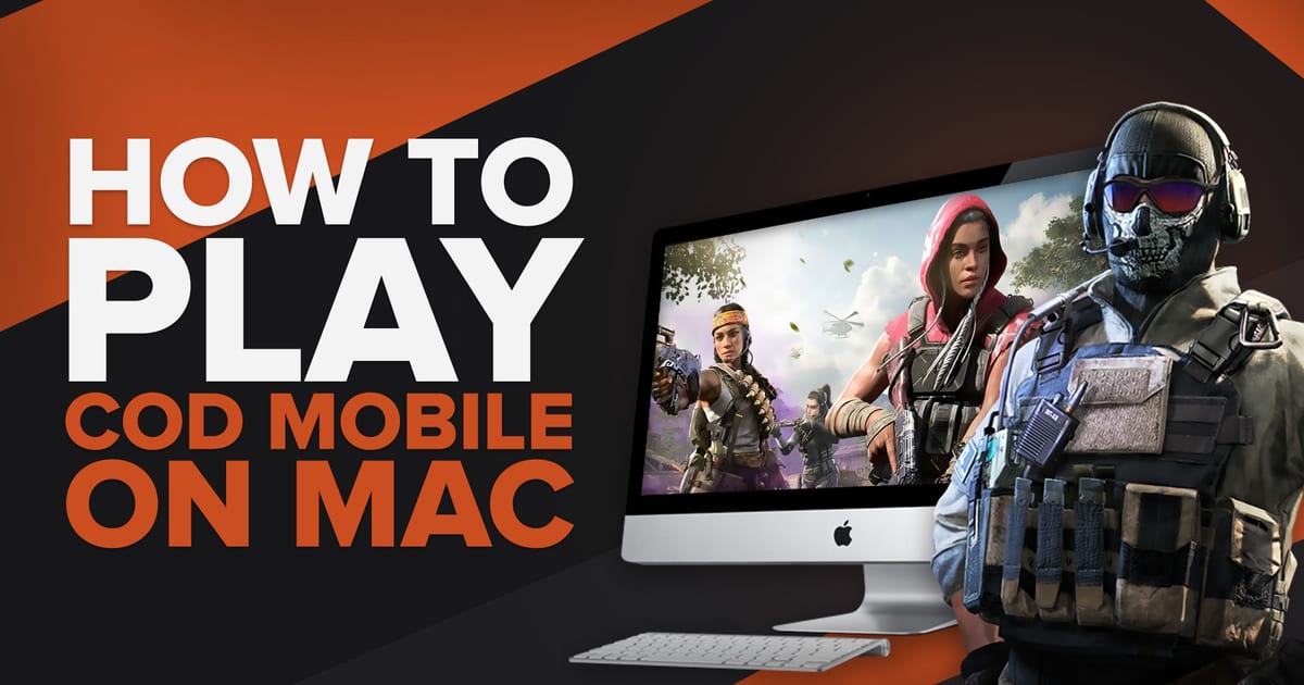 Can You Play Call of Duty Mobile on Mac