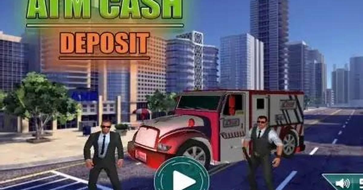 Atm Cash Deposit - Truck Games