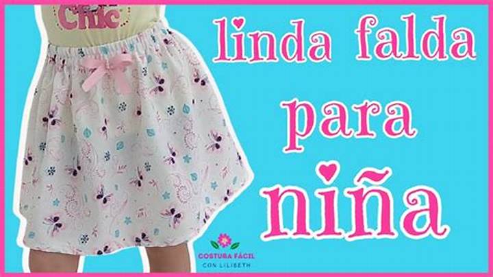 Cómo Traiganle Una Falda a La Niña: Guía Práctica Paso a Paso