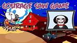 Courage Saw - Courage the Cowardly Dog Games