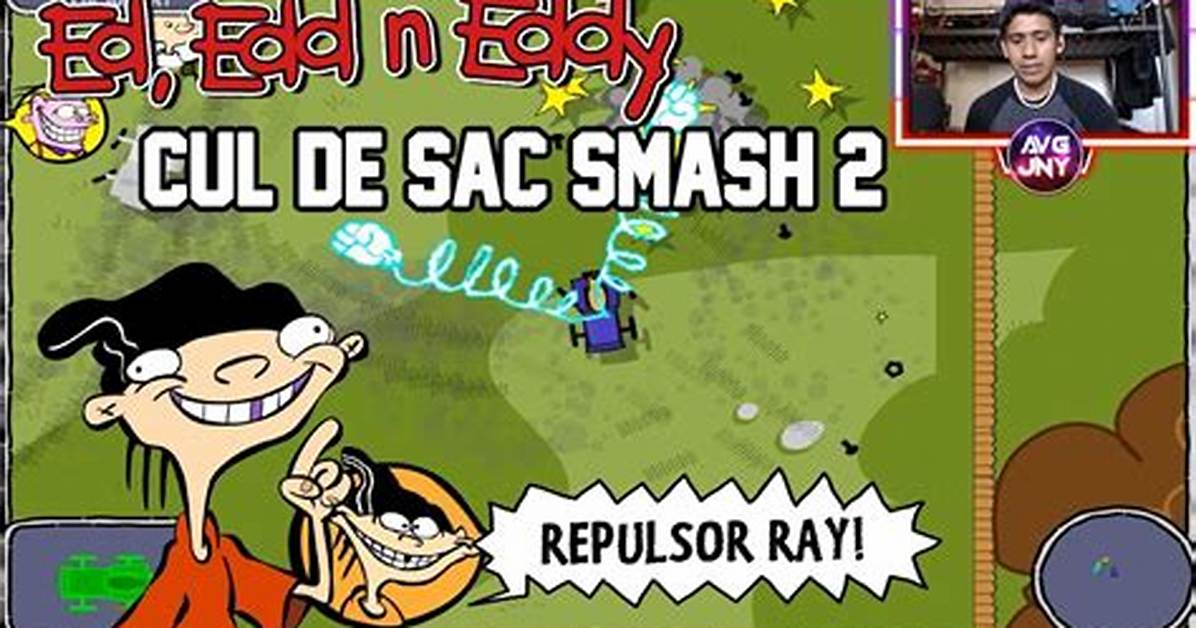Cul-De-Sac Smash - Ed Edd N Eddy Games
