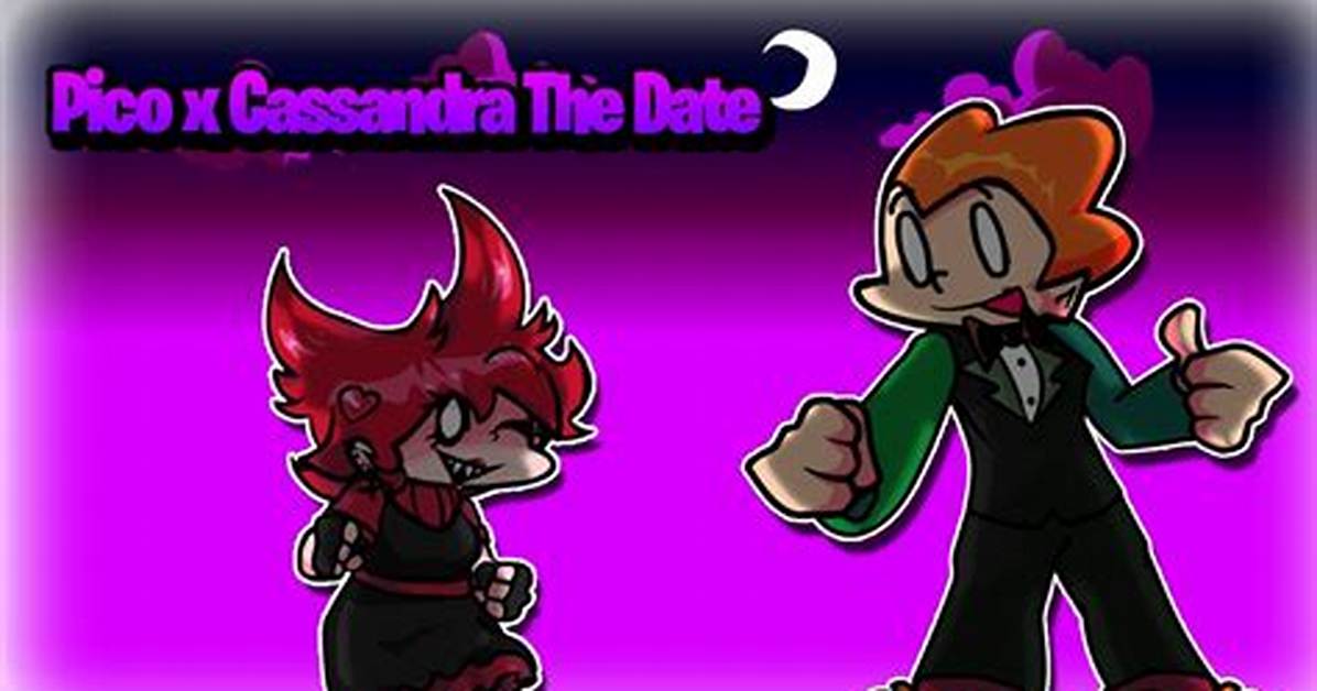 Fnf: Pico X Cassandra the Date
