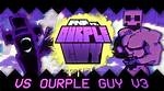 Fnf Vs. Ourple Guy V3