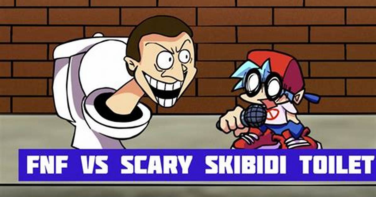 Fnf: vs Scary Skibidi Toilet