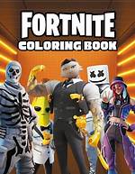 Fortnite Coloring Book - Fortnite Games