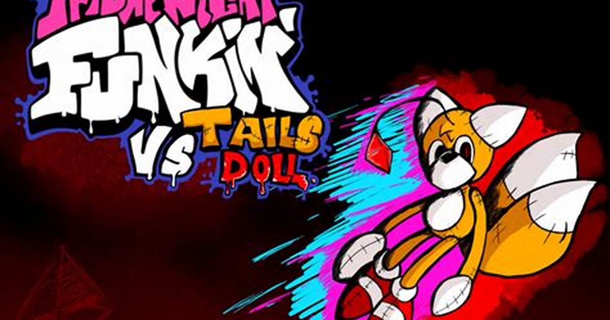 Friday Night Funkin vs Tails Doll