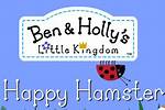 Happy Hamster - Ben and Holly's Little Kingdom Games