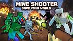 Mine Shooter - Minecraft Games ⛏️