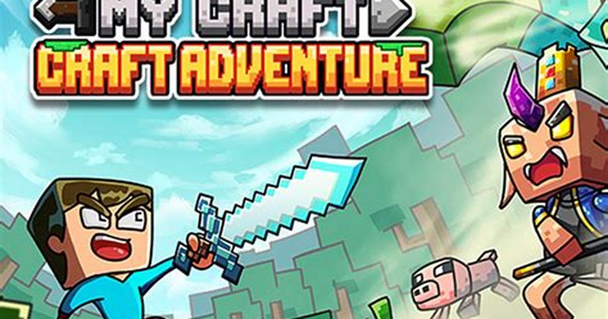 My Craft: Craft Adventure - Minecraft Games ⛏️