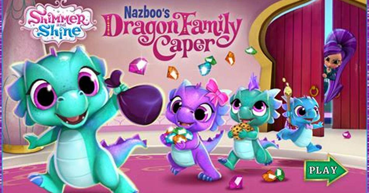 Nazboos Dragon Family Caper - Shimmer and Shine Games