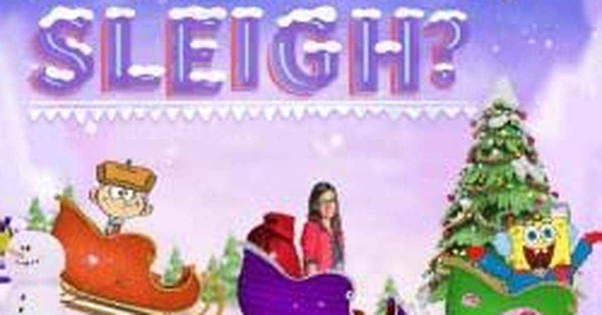 Nickelodeon: How Do You Sleigh?