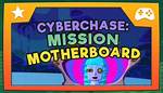 Quest 1: Mission Motherboard - Cyberchase Games