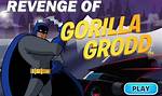 Revenge of Gorilla Grodd - Batman Games