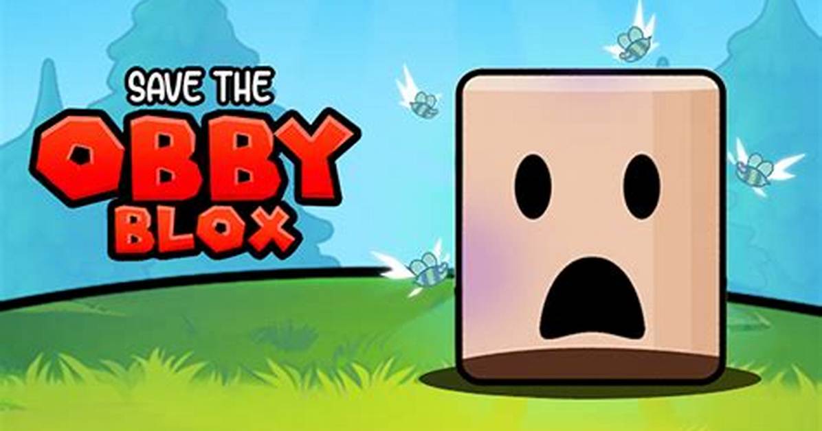 Save the Obby Blox - Roblox Games