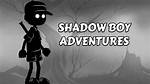 Shadow Boy Adventures - Adventure Games