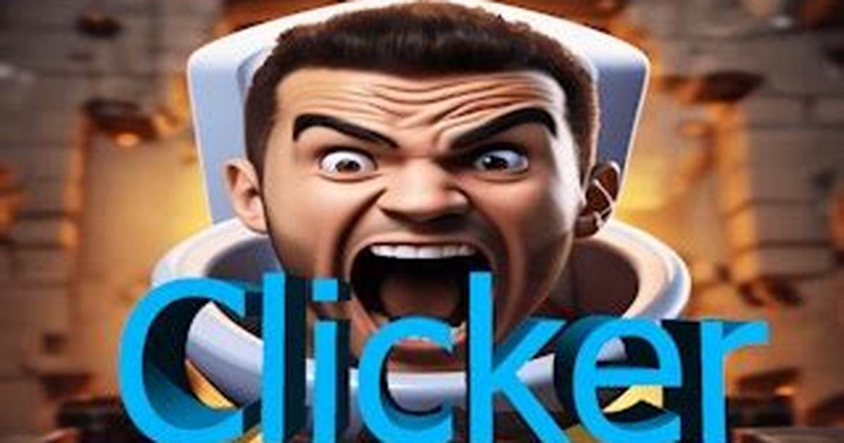 Skibidi Toilet Clicker - Skibidi Toilet Games