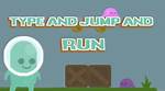 Super Speed Typing Jump N Run