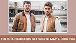 The Chainsmokers Net Worth, Income, Salary, Earnings, Biography, How Much Money Make?