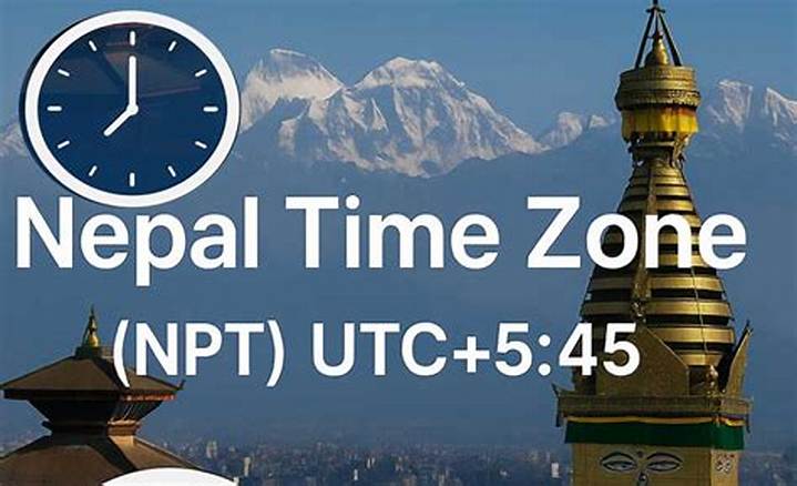 Time Zone for Nepal: Utc Offset, Daylight Saving, and Easy Clock Tips