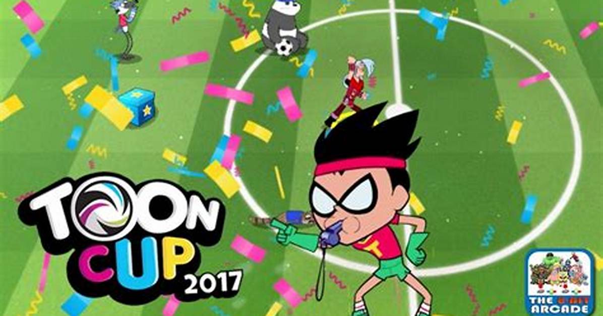 Toon Cup 2017 - Cartoon Network Games