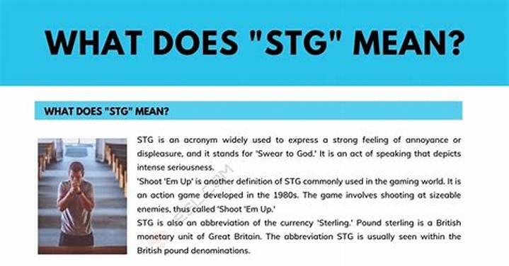 What Does Stg Mean? the Many Meanings of Stg in Text, Gaming, and Tech