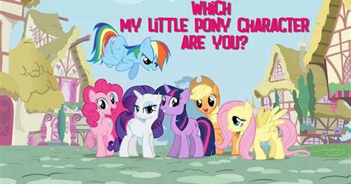 Which My Little Pony Character Are You?